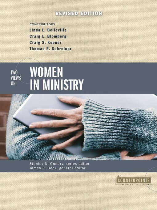 Title details for Two Views on Women in Ministry by Stanley N. Gundry - Available